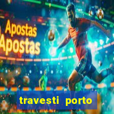 travesti porto alegre viva local